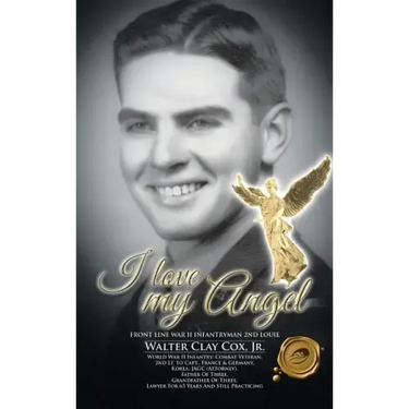 I Love My Angel: Front Line War II Infantryman 2nd Louie