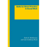 Skills for Direct Practice in Social Work