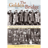 The Golden Bridge: Young Immigrants to Canada, 1833-1939