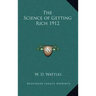 The Science of Getting Rich 1912