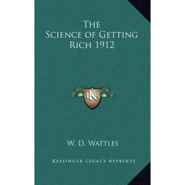 The Science of Getting Rich 1912