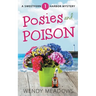 Posies and Poison