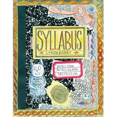 Syllabus: Notes from an Accidental Professor