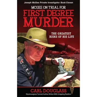 McGee on Trial for First Degree Murder: The Greatest Risks of his Life