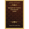 Epitaphs for Country Churchyards (1856)