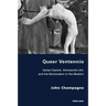 Queer Ventennio: Italian Fascism, Homoerotic Art, and the Nonmodern in the Modern