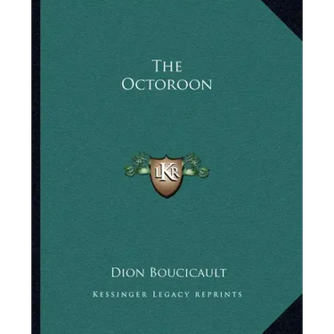 The Octoroon
