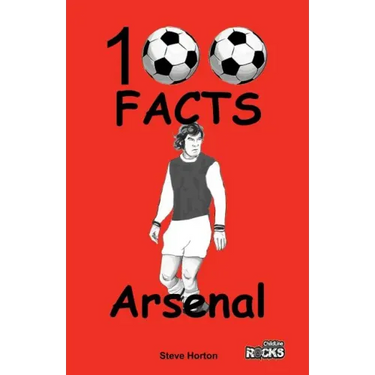 Arsenal FC- 100 Facts