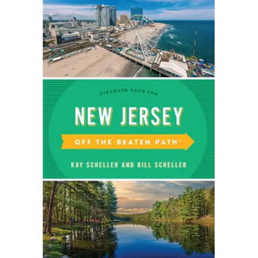 New Jersey Off the Beaten Path(r): Discover Your Fun
