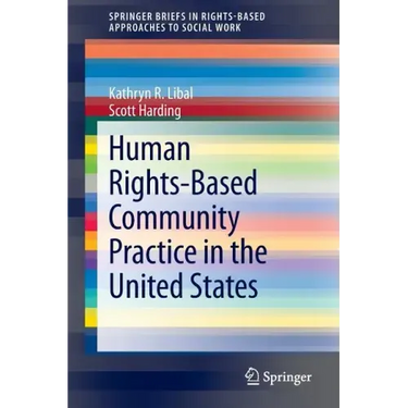 Human Rights-Based Community Practice in the United States