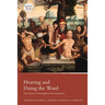 Hearing and Doing the Word: The Drama of Evangelical Hermeneutics