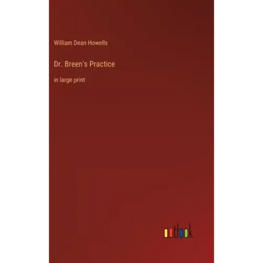 Dr. Breen's Practice: in large print