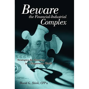 Beware the Financial-Industrial Complex