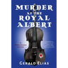 Murder at the Royal Albert: A Daniel Jacobus Mystery