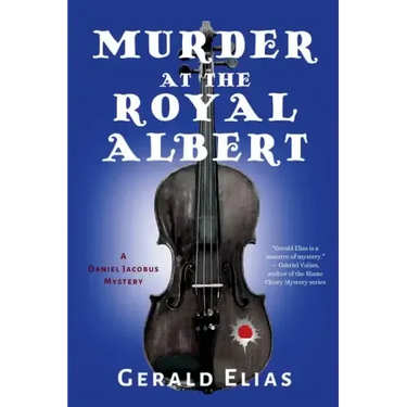 Murder at the Royal Albert: A Daniel Jacobus Mystery