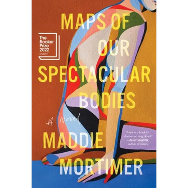 Maps of Our Spectacular Bodies