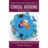 Ethical Hacking Beginner: A Step by Step Guide to Ethical Hacking and Protect Your Family (Ultimate Guide to Ethical Hacking for Beginners)