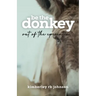 Be the Donkey: Out of the Epicenter