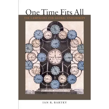 One Time Fits All: The Campaigns for Global Uniformity