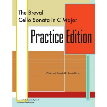 The Breval Cello Sonata in C Major Practice Edition: A Learn Cello Practically Book