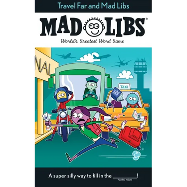Travel Far and Mad Libs: World's Greatest Word Game