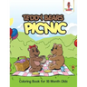 Teddy Bears Picnic: Coloring Book for 18 Month Olds