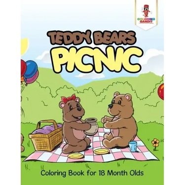 Teddy Bears Picnic: Coloring Book for 18 Month Olds