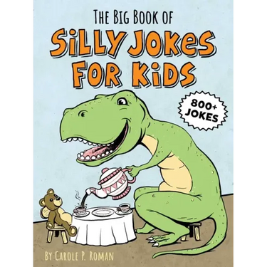 The Big Book of Silly Jokes for Kids