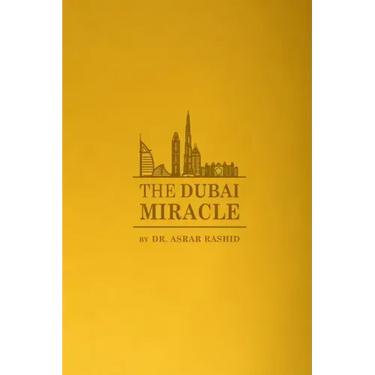 The Dubai Miracle: Developing the World's Healthcare