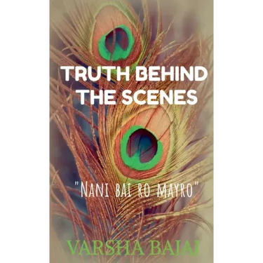 Truth Behind the Scenes: - Nani Bai Ro Mayro