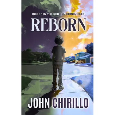 Reborn: Book 1 in The Reborn Chronicles