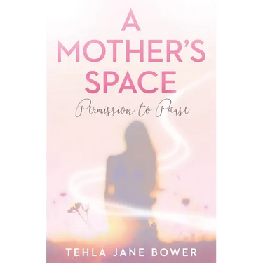 A Mother's Space: Permission to Pause