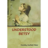 Understood Betsy