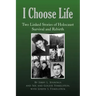 I Choose Life