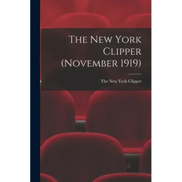 The New York Clipper (November 1919)