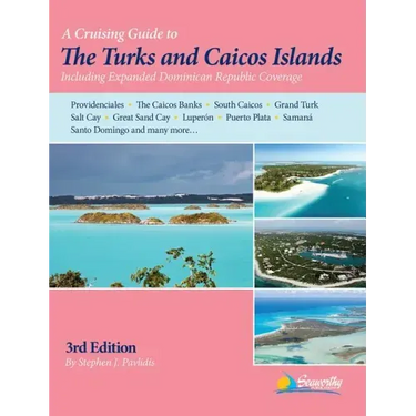 A Cruising Guide to the Turks and Caicos Islands