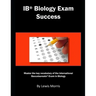 Ib Biology Exam Success: Master the Key Vocabulary of the International Baccalaureate Exam in Biology