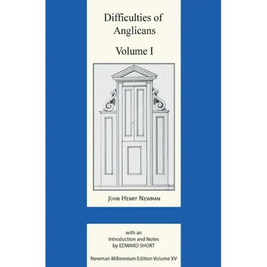 Difficulties of Anglicans Volume I
