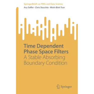 Time Dependent Phase Space Filters: A Stable Absorbing Boundary Condition