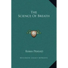The Science of Breath