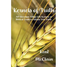Kernels of Truth: 365 Devotions Filled with Kernels of Biblical Truth to Sustain Your Faith