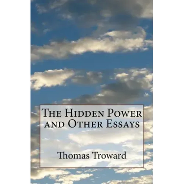 The Hidden Power and Other Essays