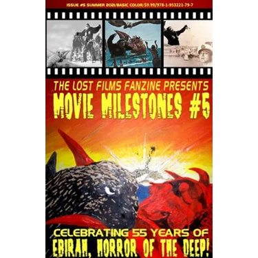 The Lost Films Fanzine Presents Movie Milestones #5: SUMMER 2021 (Basic Color/Variant Cover B)