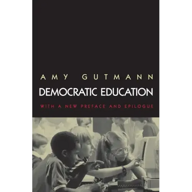Democratic Education: Revised Edition