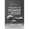The Way to Power and Poise: Revised Edition