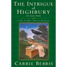 The Intrigue at Highbury: Or, Emma's Match
