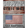 Crossword Puzzles: Civil War Facts, Monuments & Weapons, A to Z, Vol. 2