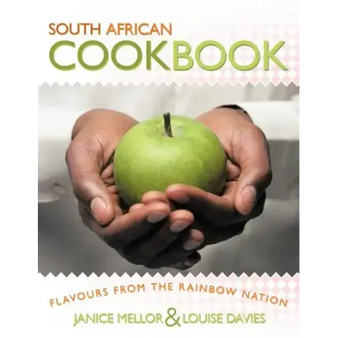 South African Cookbook: Flavours from the Rainbow Nation