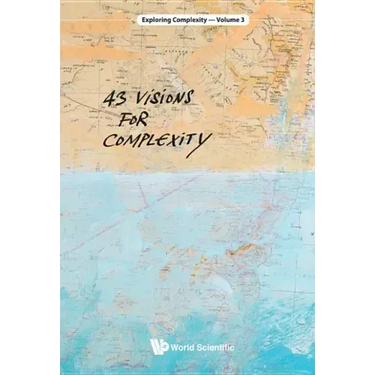 43 Visions for Complexity