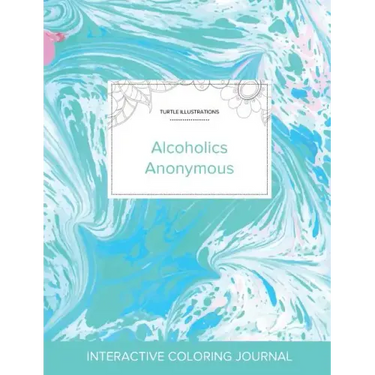 Adult Coloring Journal: Alcoholics Anonymous (Turtle Illustrations, Turquoise Marble)